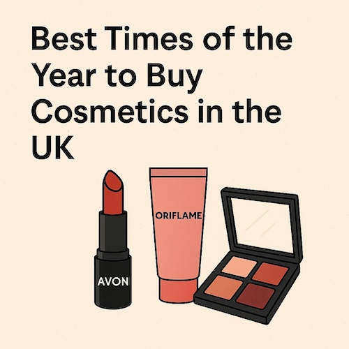 Best Times of the Year to Buy Cosmetics in the UK